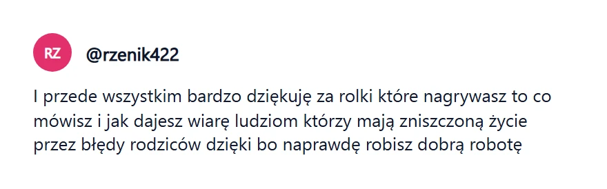 Komentarz: dziękuję za rolki, dajesz wiarę ludziom z błędami rodziców